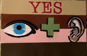 YES LOOK AND LISTEN 1 silkscreen on painted wood lauren mckinley renzetti 2024